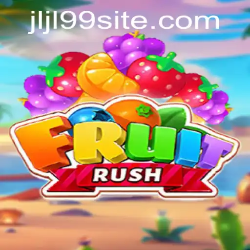 Discover FruitRush: Dive into the Juicy World of JLJL99