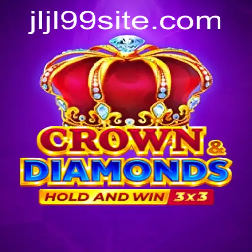 Discovering Crowndiamonds: The Exciting World of JLJL99